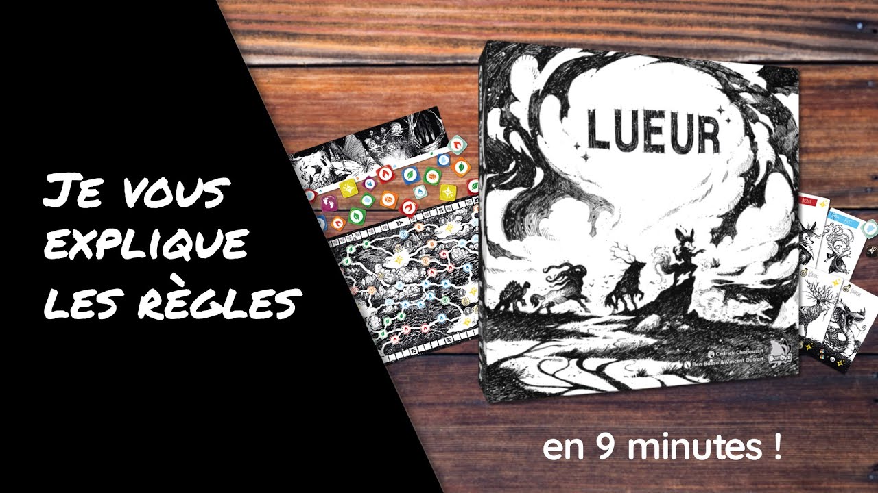 Je vous explique les r&egrave;gles du jeu LUEUR en moins de 9 minutes!