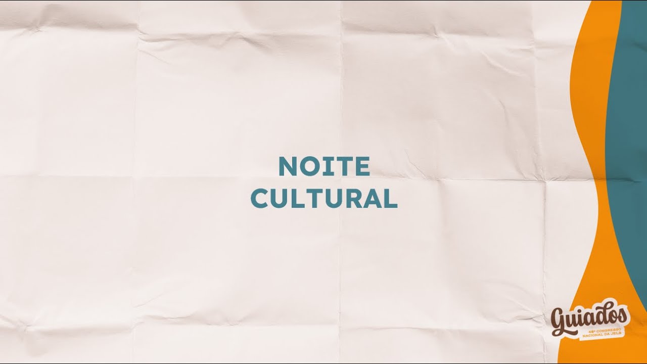Noite Cultural do 48º Congresso Nacional de Jovens Luteranos do Brasil | 30/01/2025