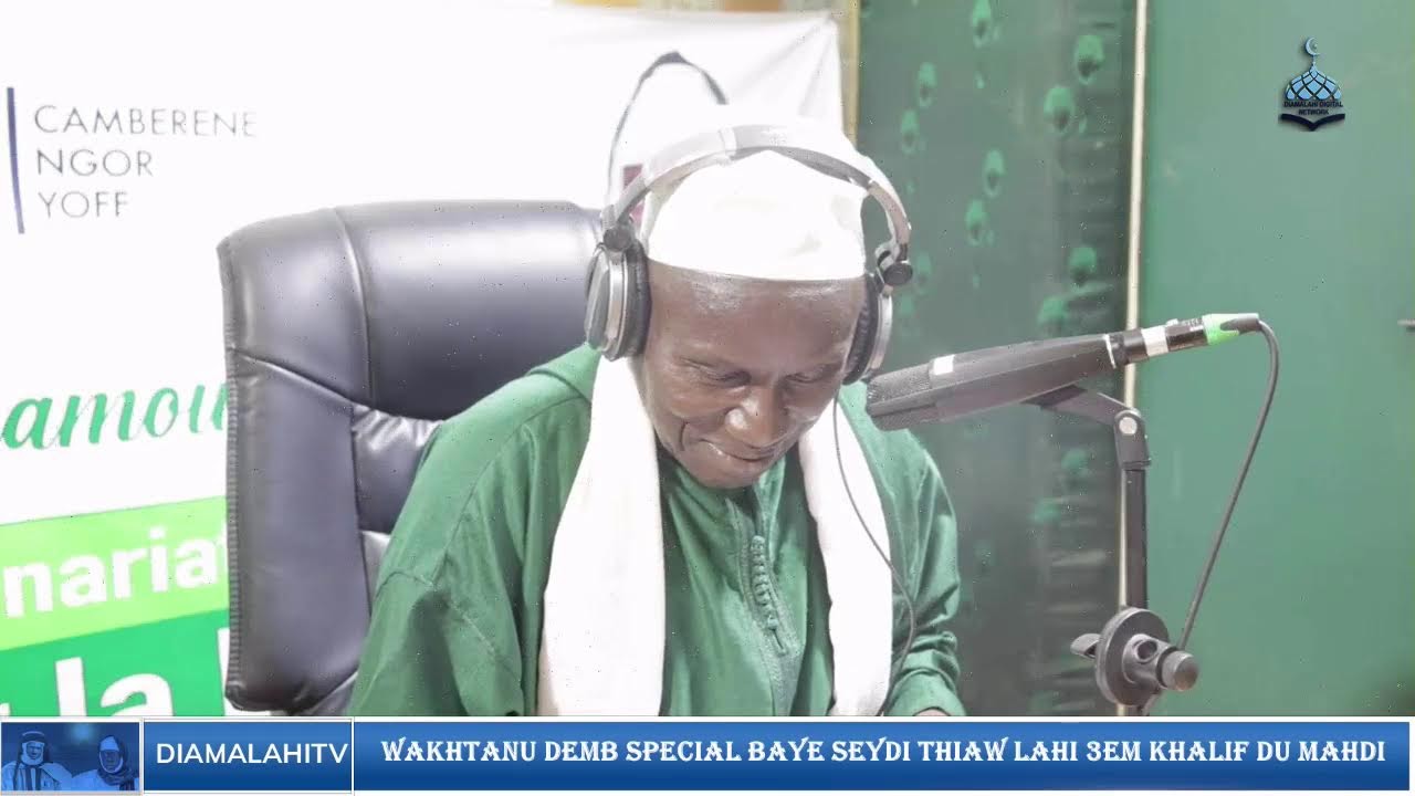 WAKHTANU DEMB SPECIAL BAYE SEYDI THIAW LAHI 3em KHALIF DU MAHDI