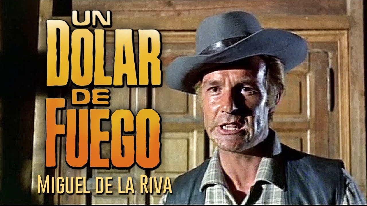 UN D&Oacute;LAR DE FUEGO (Nick Nostro, Jos&eacute; Luis Madrid, 1965) | Eurowestern