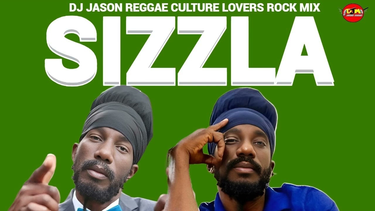 SIZZLA MIXTAPE,REGGAE CULTURE 2026