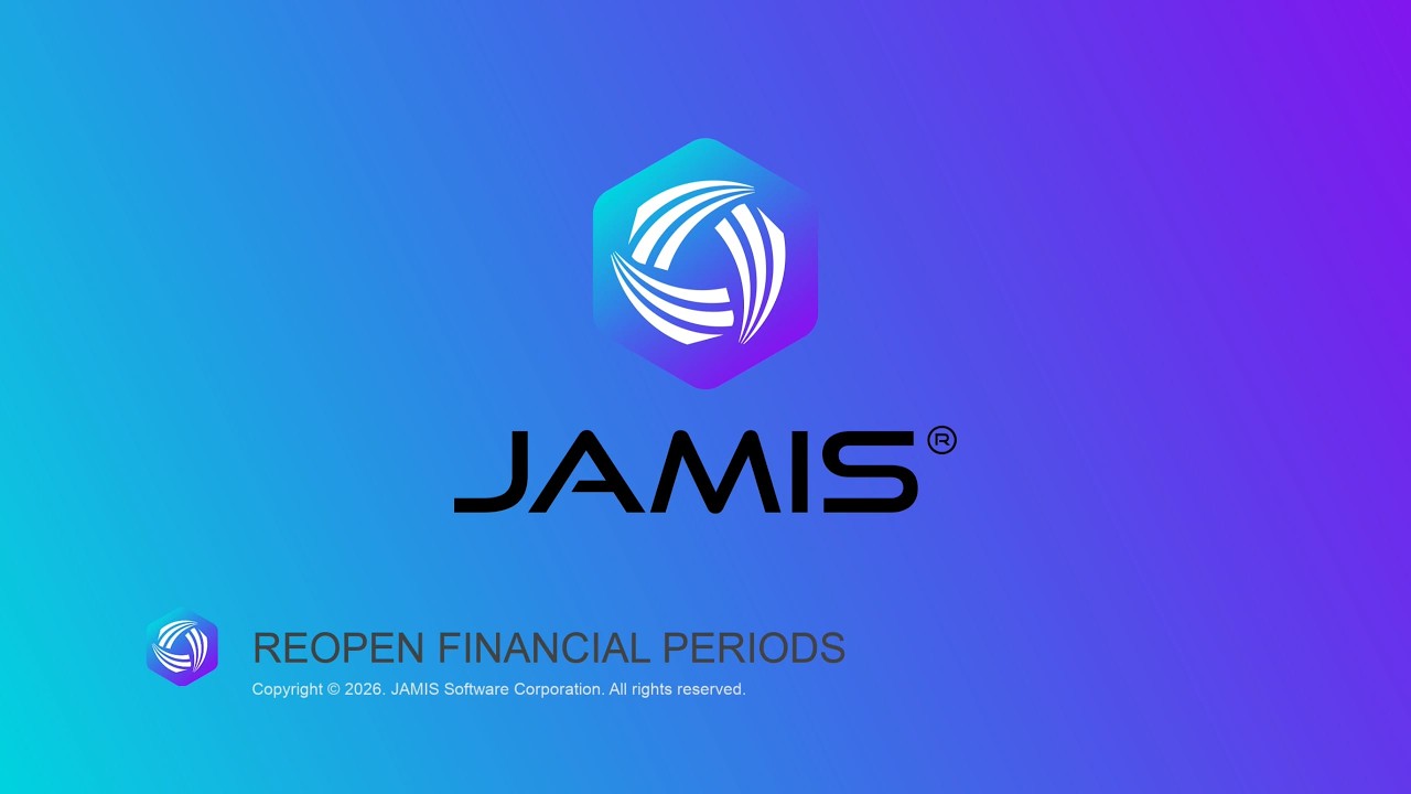 Reopen Financial Periods | JAMIS Prime