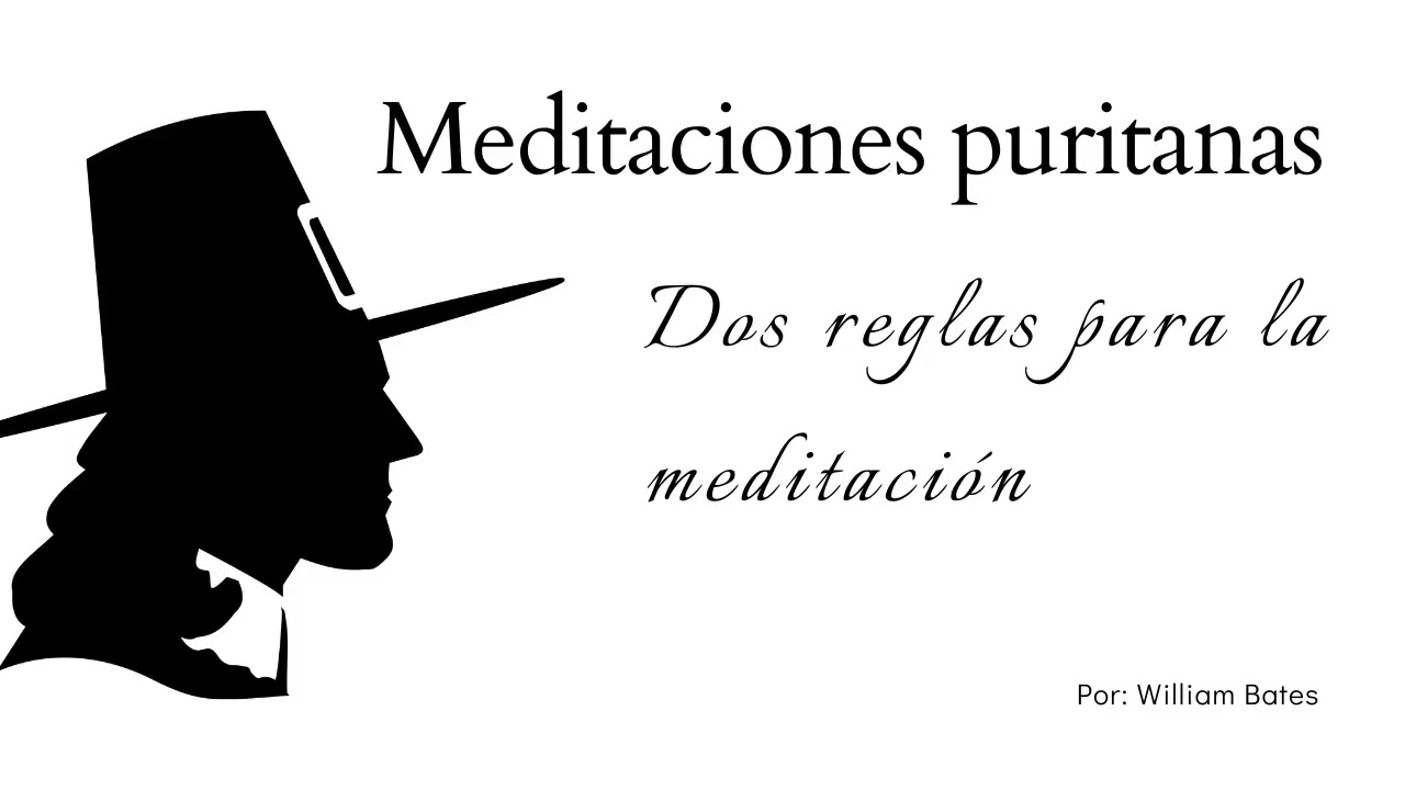 Dos reglas para la meditación por William Bates