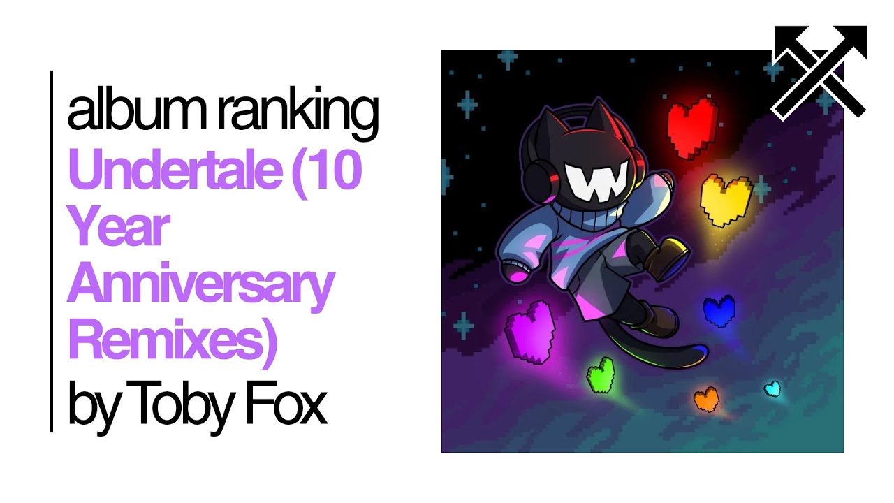 Ranking the Undertale 10 Year Anniversary Remixes