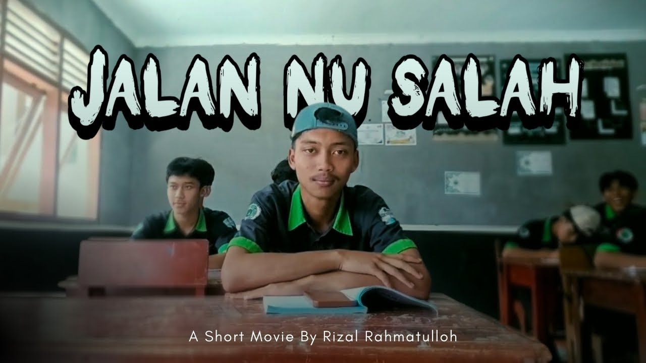 JALAN NU SALAH | A Short Movie Drama Sunda