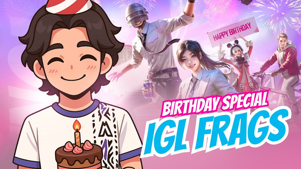BIRTHDAY POST🥳 | IGL FRAGS🔥 | MDLvenoM