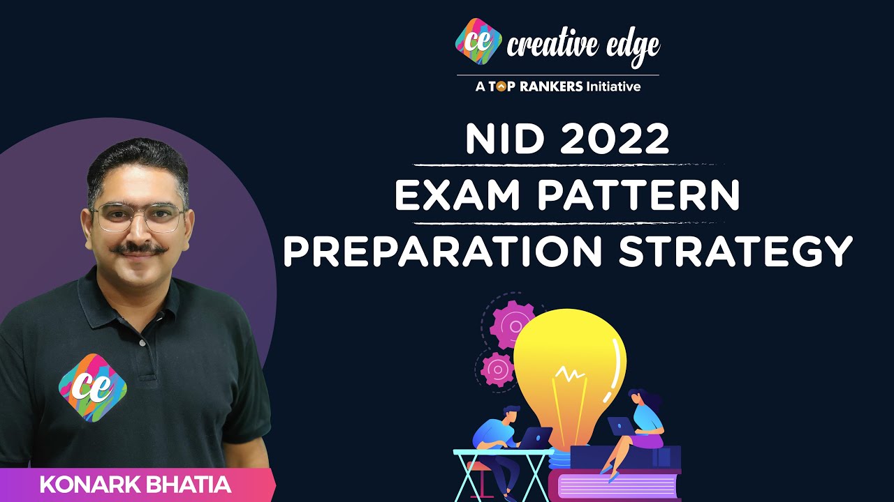 NID 2022 Exam Pattern & Preparation Strategy | NID 2022 Preparation | CREATIVEDGE