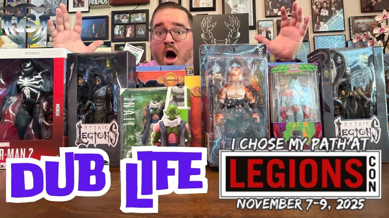 Dub Life Episode 264: The LegionsCon 2025 Aftermath & Haul