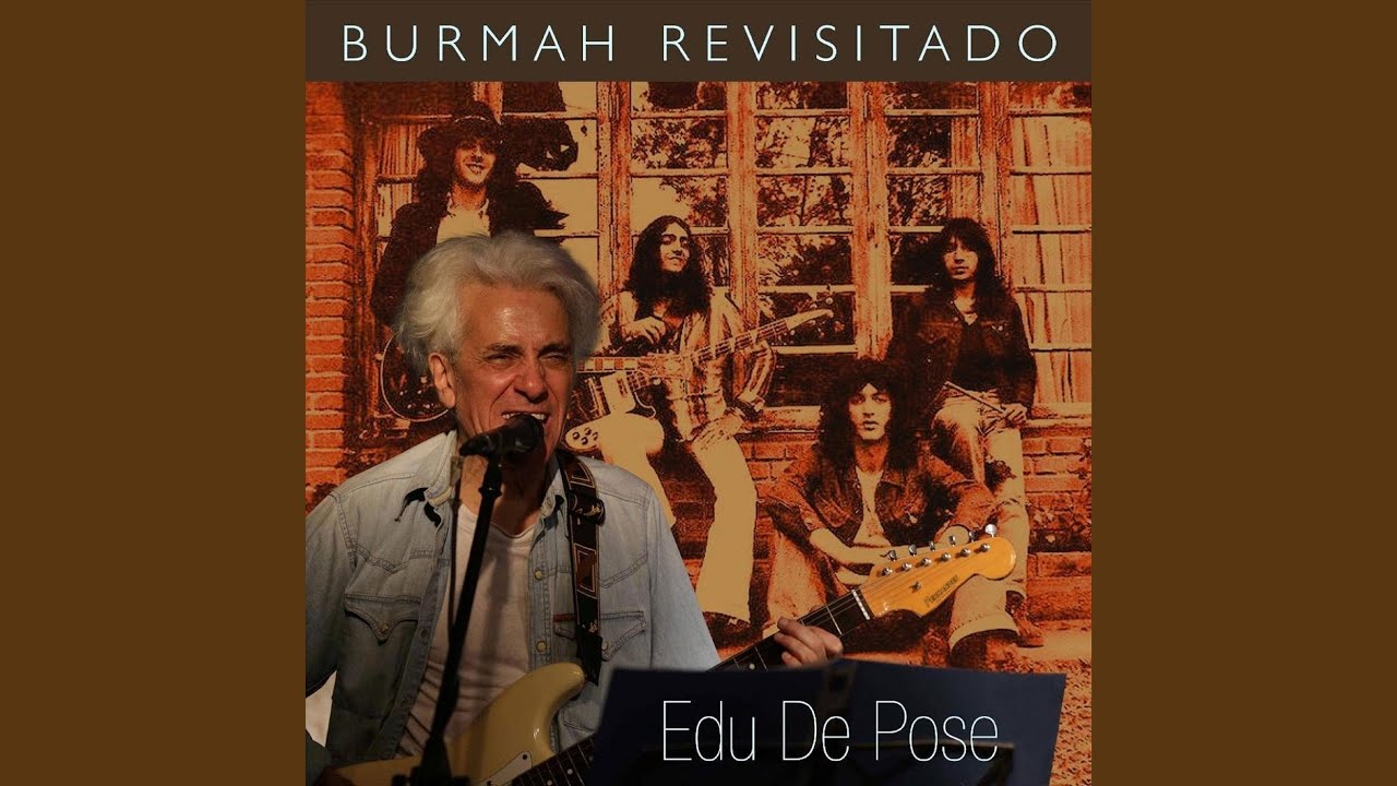 Burmah Revisitado