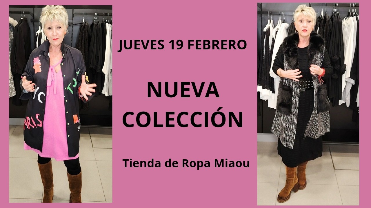 Nueva Colección / Tallas Grandes 19 de Febrero