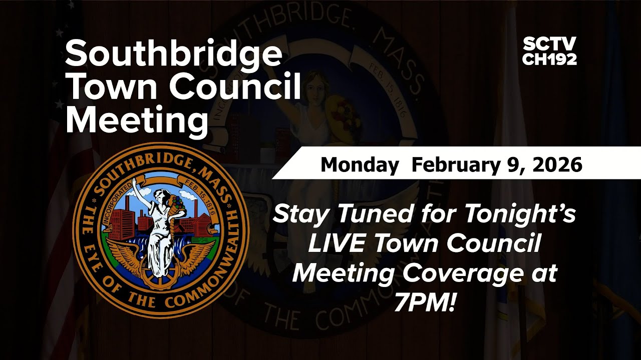 Southbridge Town Council Meeting - 2/9/26