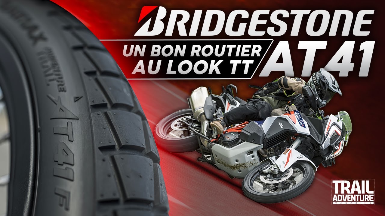 Essai pneu Bridgestone  AT 41 :  Un bon routier au look TT