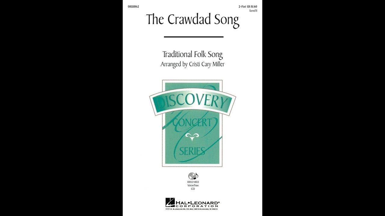 The Crawdad Song (2-Part Choir) - Arranged by Cristi Cary Miller