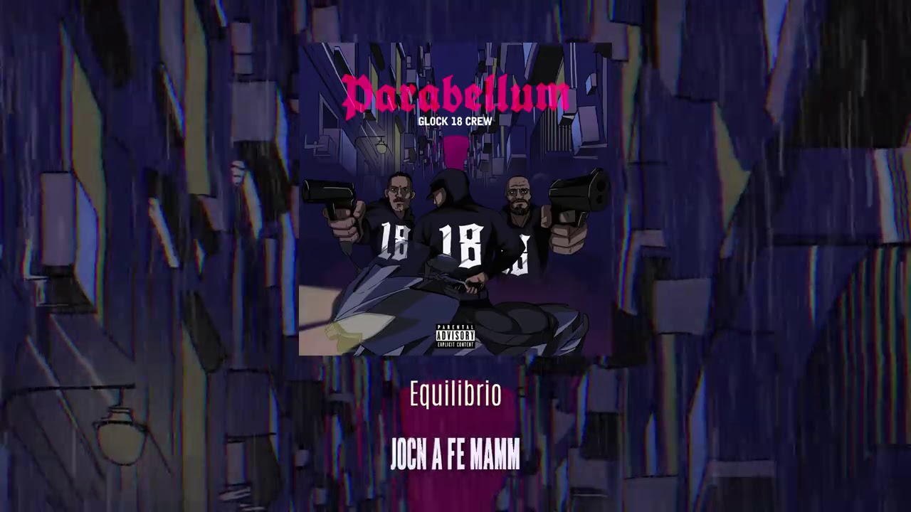 Glock 18 Crew - Equilibrio (Lyric Video)