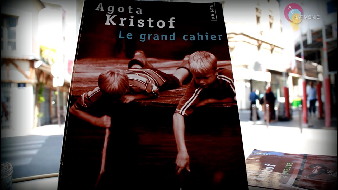 AGOTA KRISTOF Le Grand Cahier