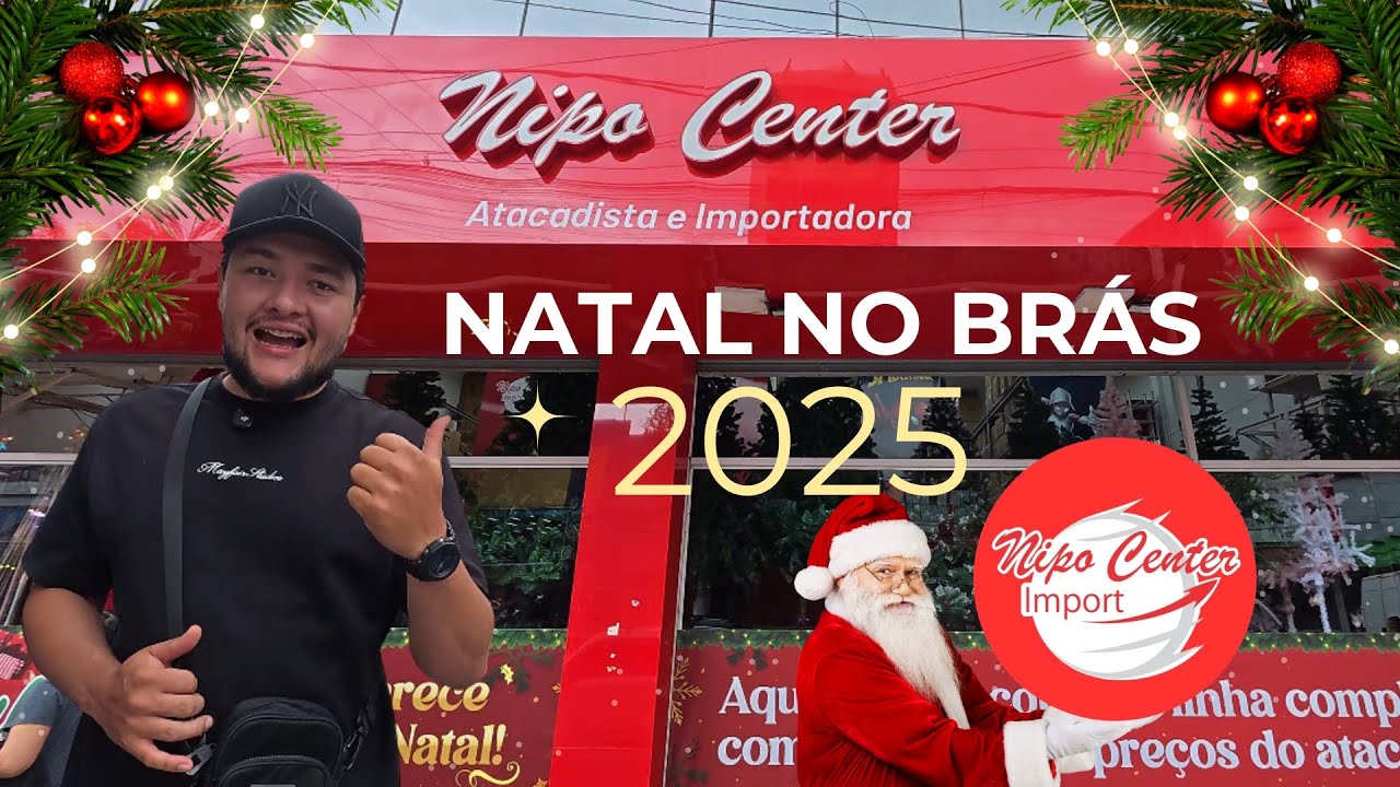 Natal no Brás 2025 loja Nipo Center em São Paulo 