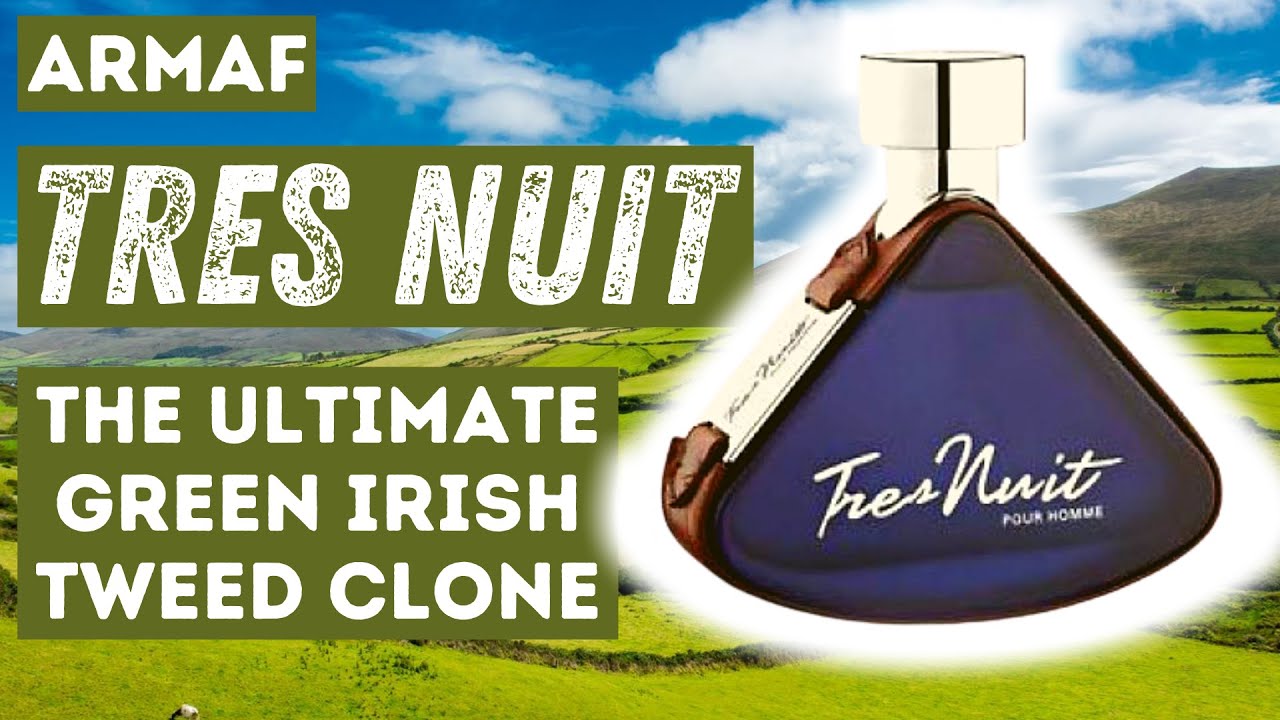TRES NUIT BY ARMAF - THE BEST GREEN IRISH TWEED CLONE (CREED)