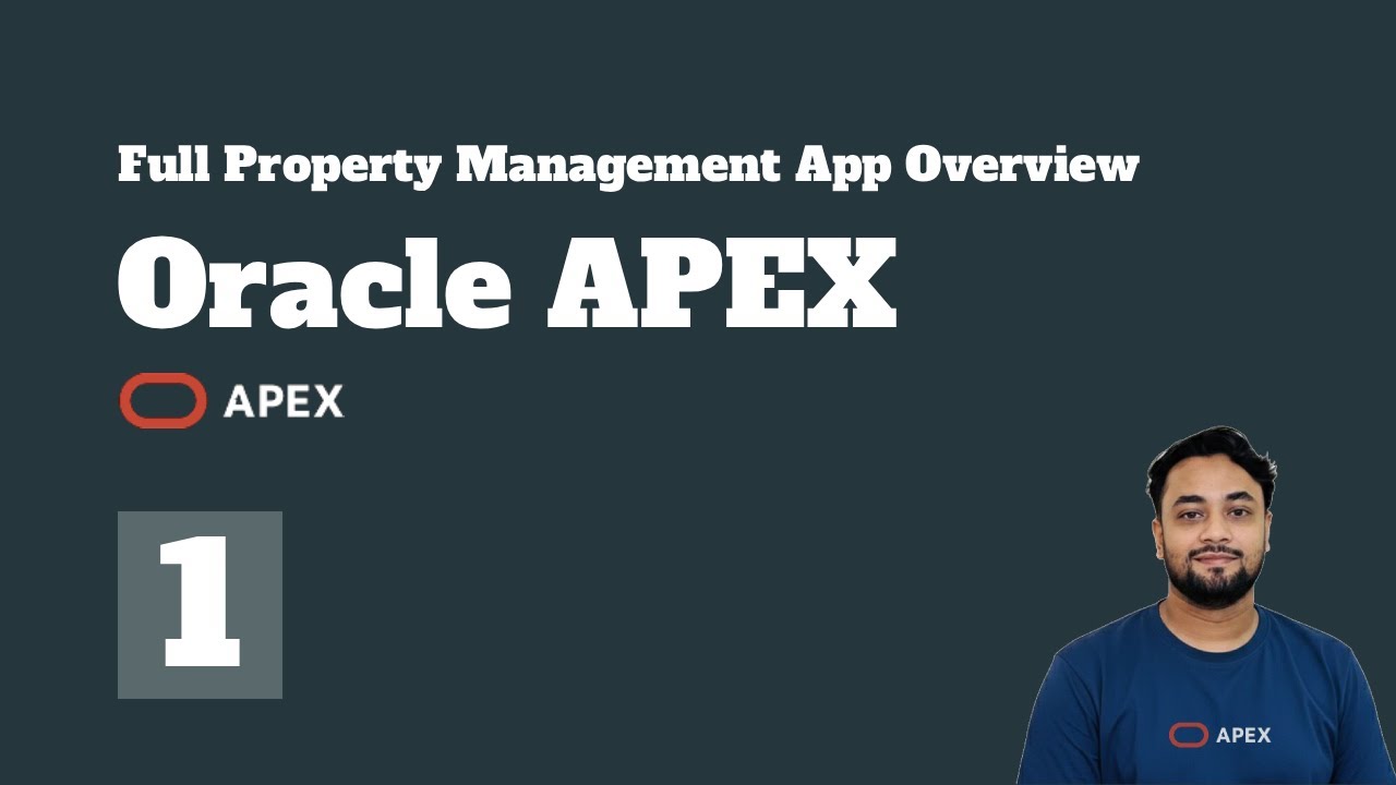 Oracle APEX Tutorial – Full Property Management App Overview