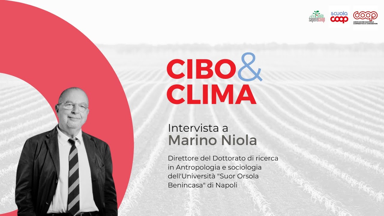 Intervista a Marino Niola - Cibo e Clima