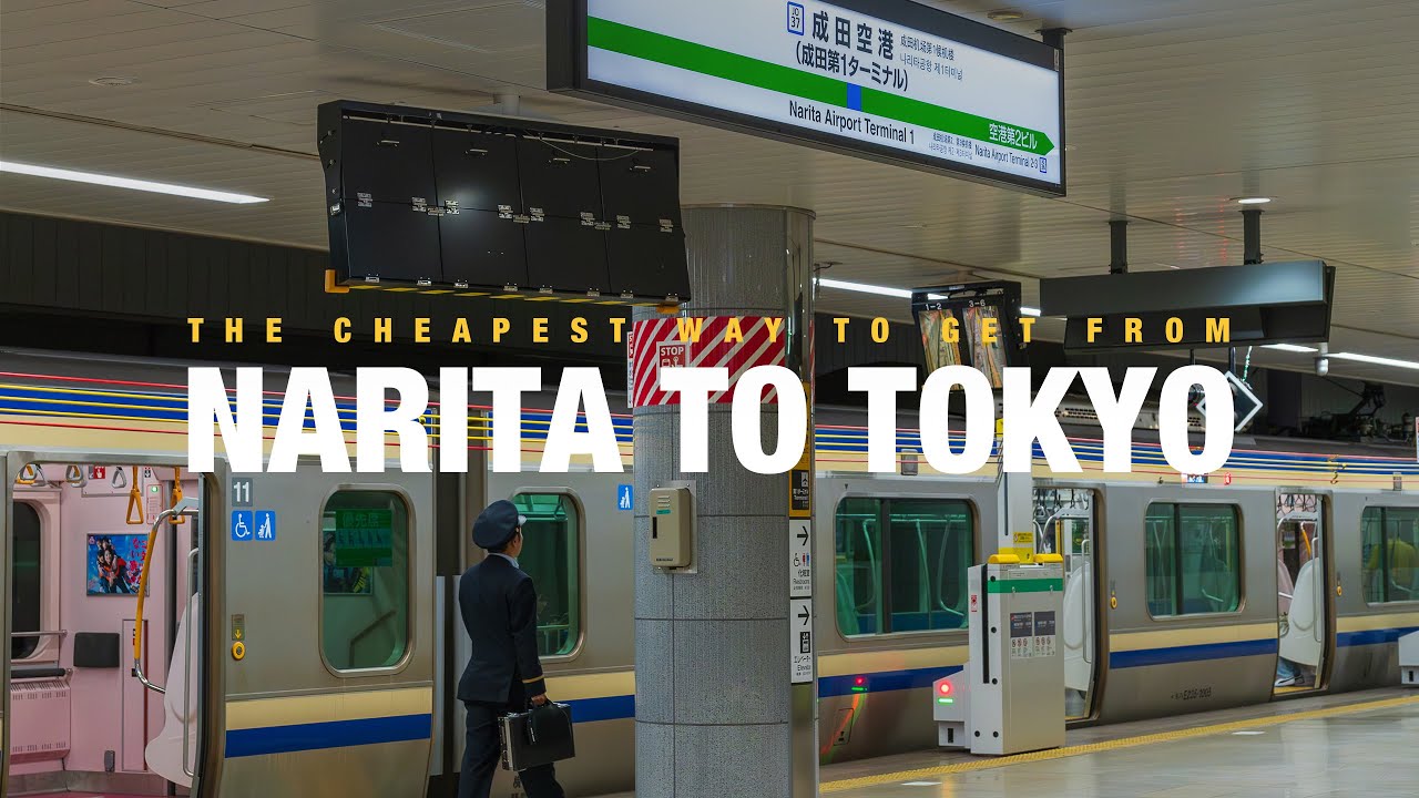 The Cheapest way to Tokyo from Narita Airport by train
