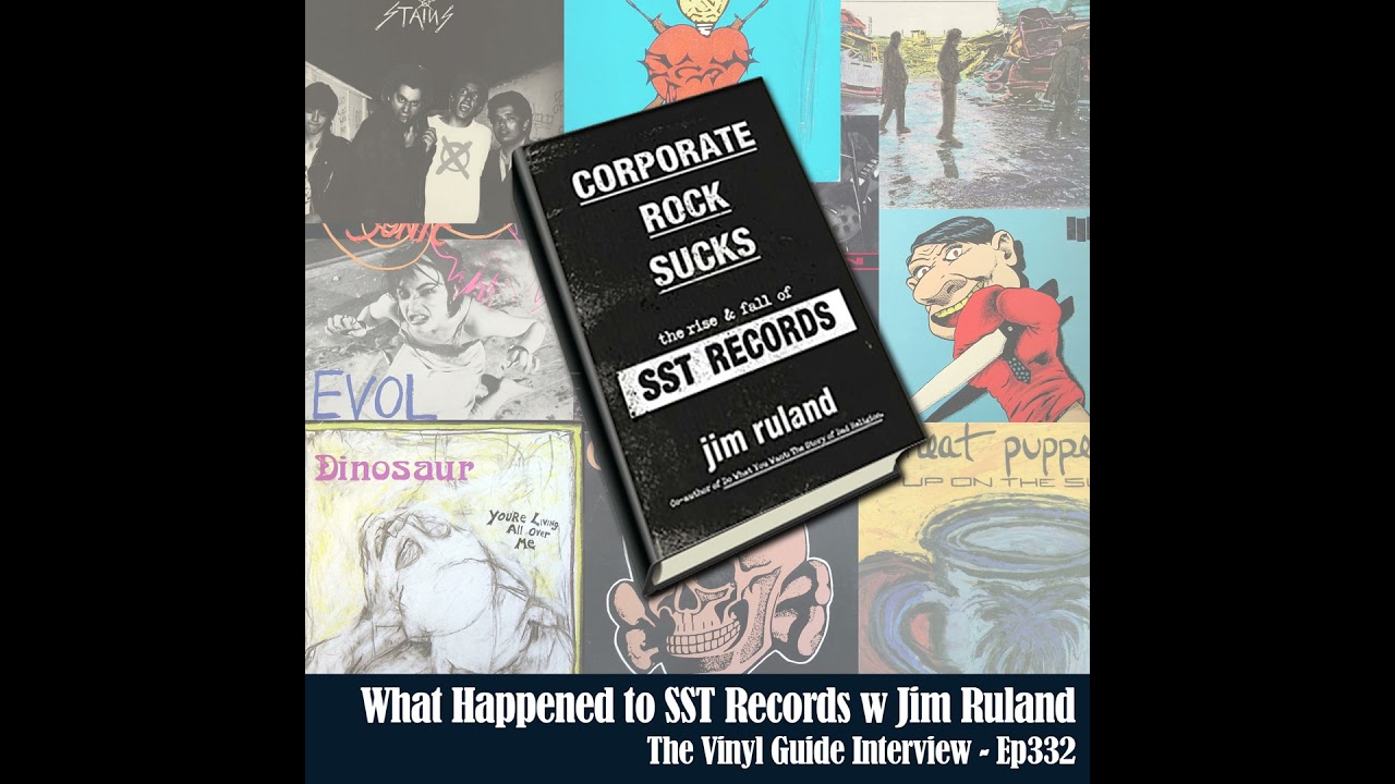 Ep332: What Happened to SST Records w Jim Ruland