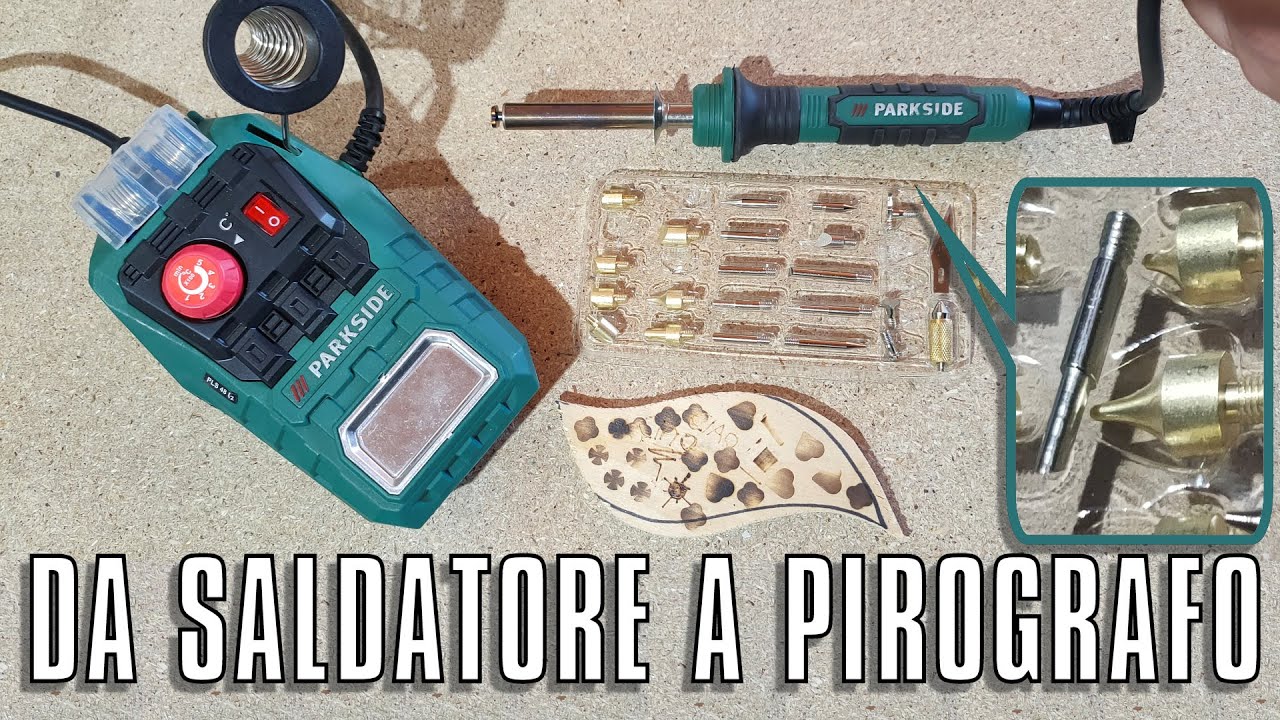 Da Saldatore a Stagno a Pirografo con un semplice KIT di 10 €