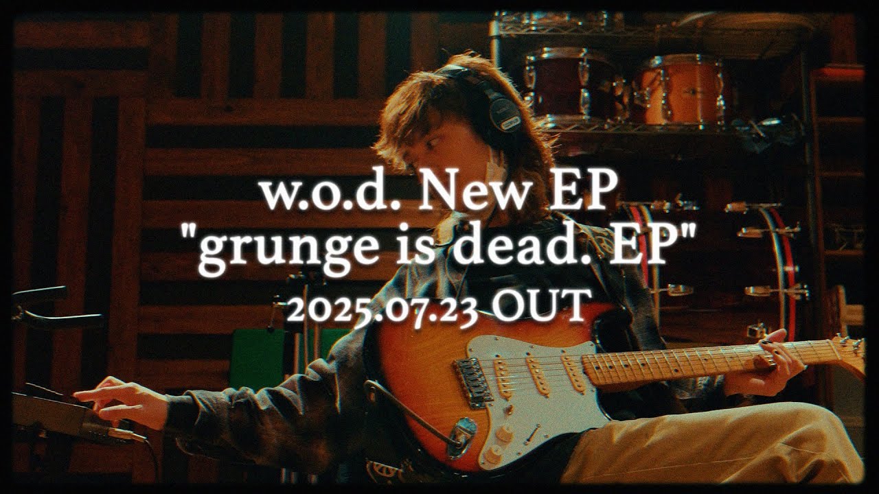 w.o.d. - grunge is dead. EP [Teaser Movie]