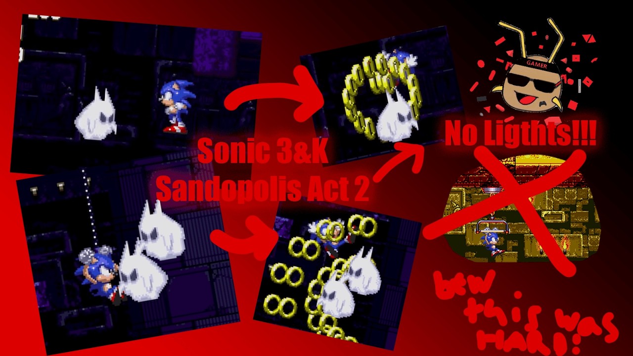 Sonic 3&K Sandopolis Act 2 NO LIGHTS!!!