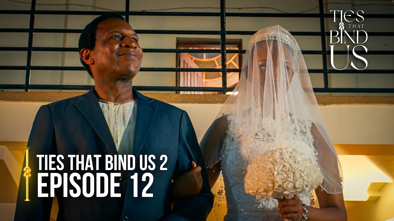 Ties That Bind Us | Season 2 | Episode 12 | “The Bachelorette “ | Latest Ugandan Drama Series 