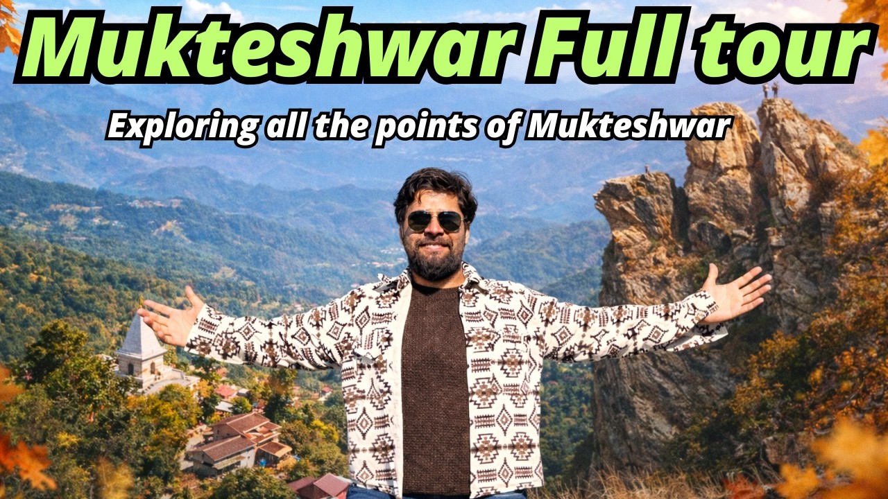 Mukteshwar Full Tour | Best Places to Visit in Mukteshwar 2026 #mukteshwar #uttarakhand #vlog