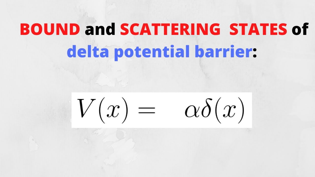 Determining the BOUND and SCATTERING states of the Delta Potential Barrier