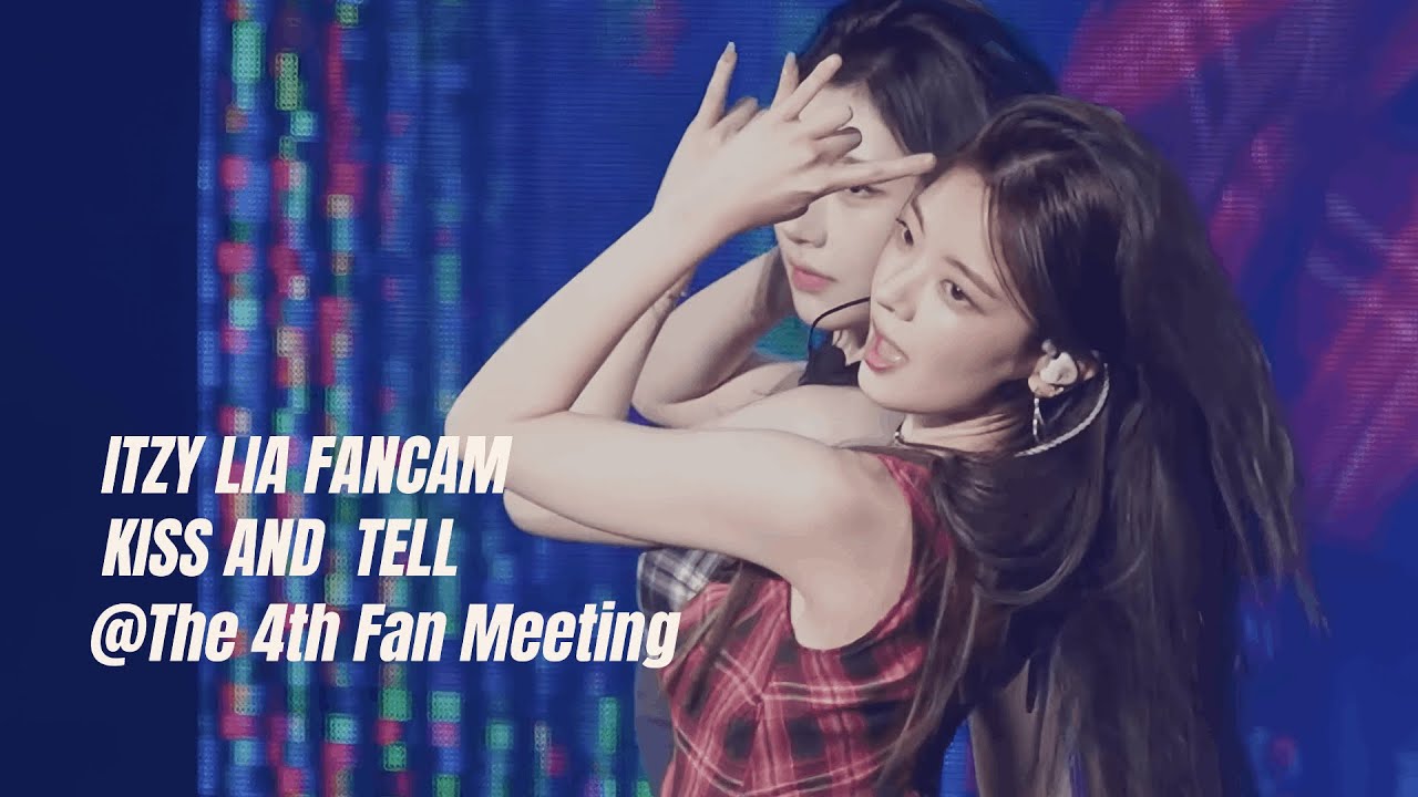 있지 리아 직캠 "KISS & TELL" (ITZY LIA FANCAM) @The 4th Fan Meeting