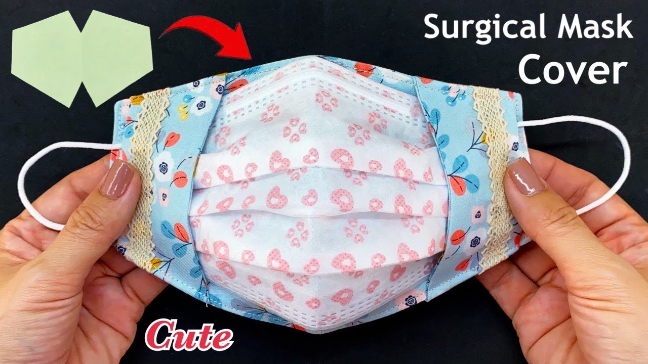 New! Diy Surgical Face Mask Cover | How to Make Medical Mask Sewing Tutorial At Home More Protection