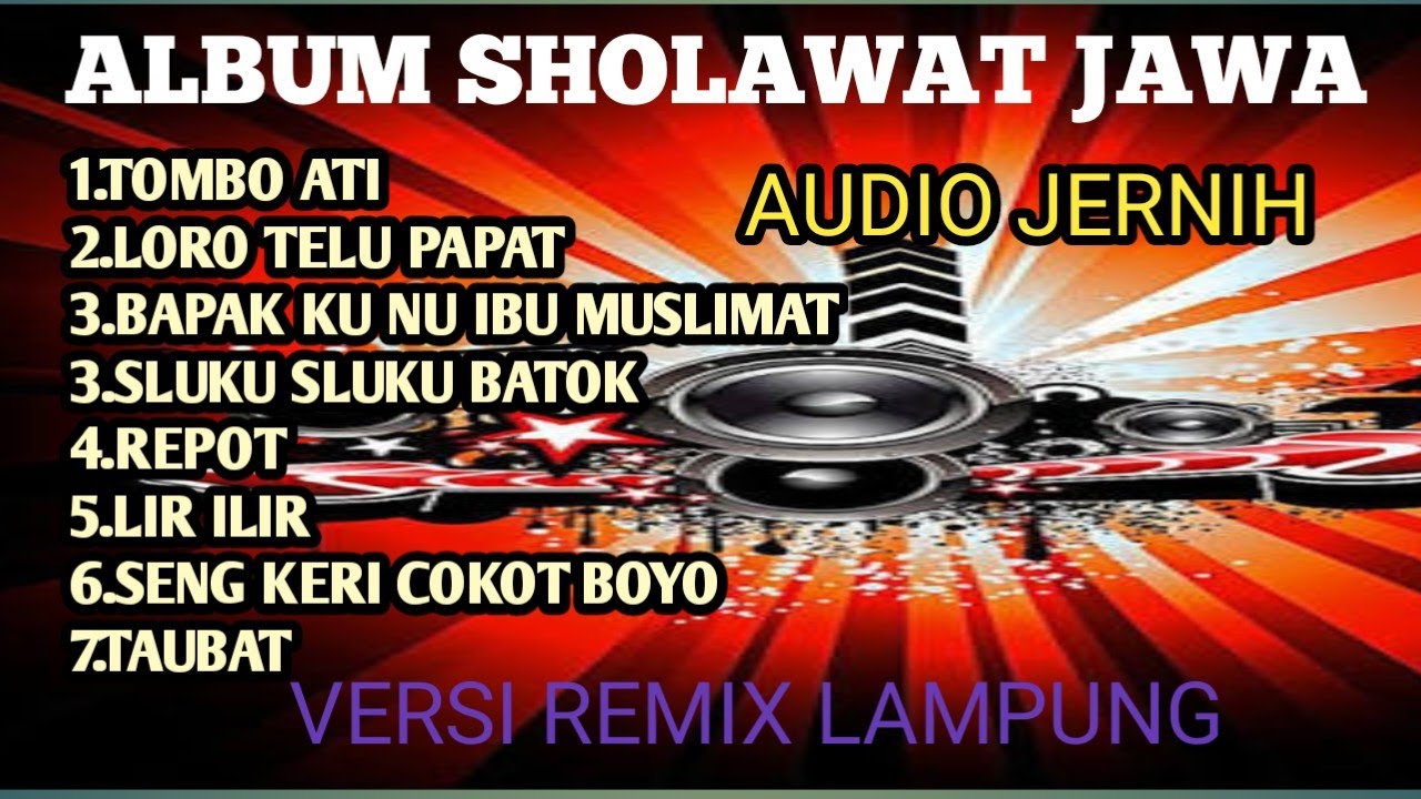 FULL ALBUM SHOLAWAT JAWA TERPOPULER ⁉️ VERSI REMIX LAMPUNG #kumpulansholawat 