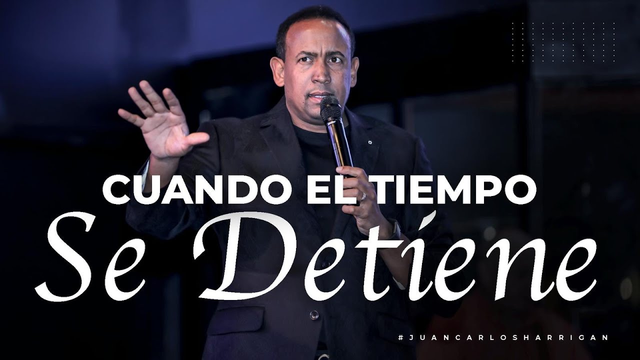 Cuando el tiempo se detiene - Pastor Juan Carlos Harrigan