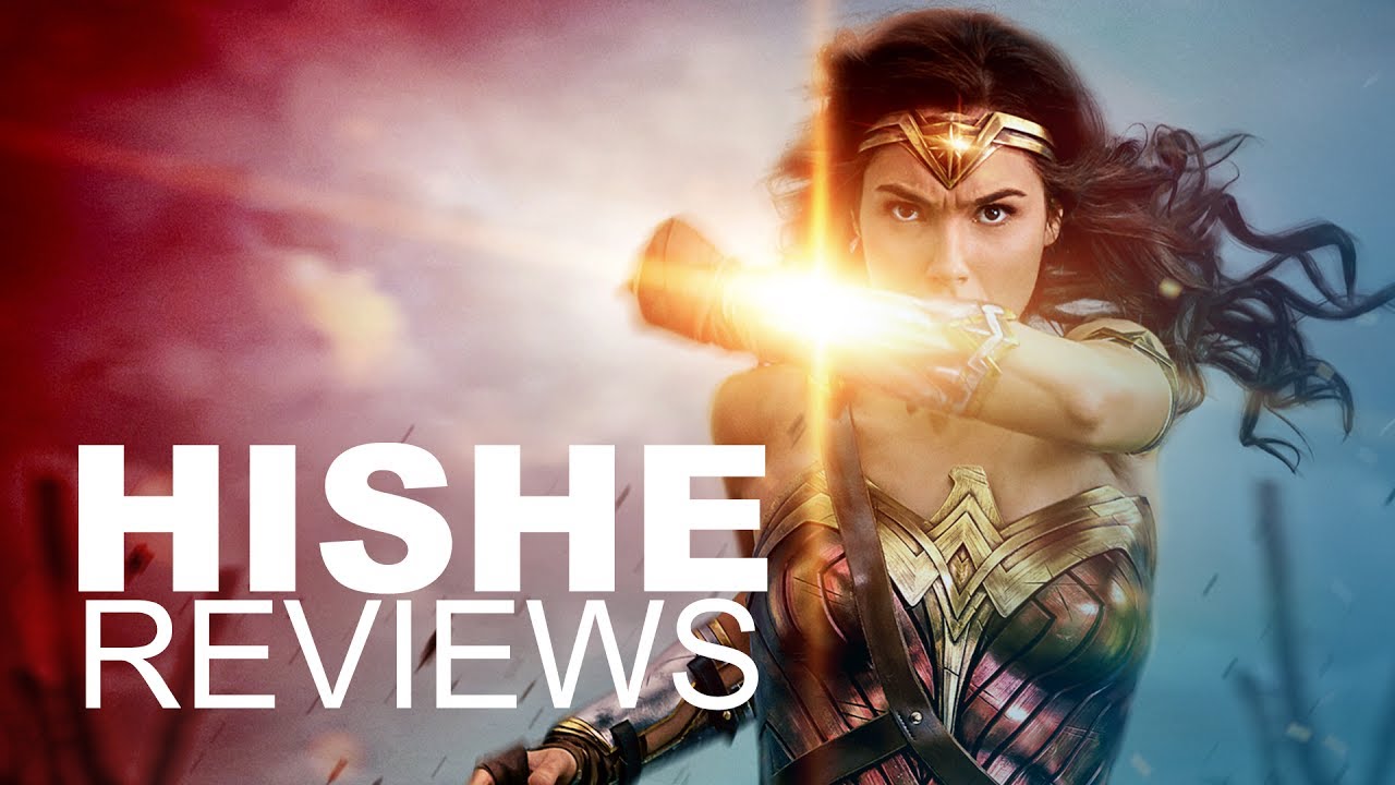 Wonder Woman - HISHE Review (SPOILERS)