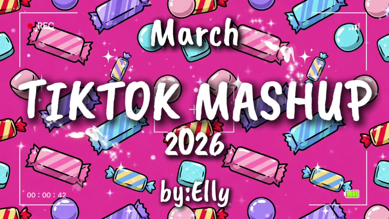 TIKTOK MASHUP MARCH 2026 🌟🎧 BY ELLY 💎💫 #TRENDING #FORYOU #FYP #VIRAL #TIKTOKDANCE