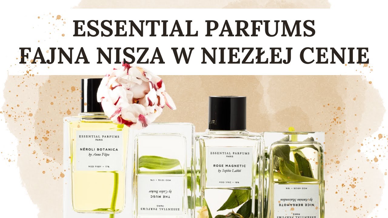 Essential Parfums - przegląd marki