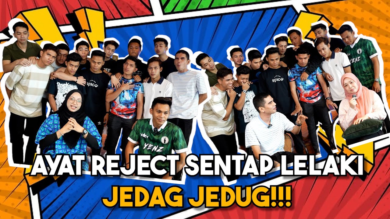 AYAT REJECT SENT4P DARI LELAKI LELAKI AI TEAM !!!