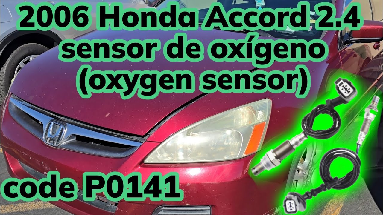 2003-2007 Honda Accord 2.4 como cambiar el sensor de oxígeno(how to replace oxygen sensor)code P0141