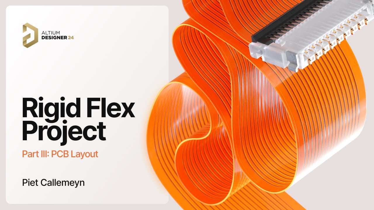 Kickstart Your Rigid-Flex Journey: Part III - PCB Layout