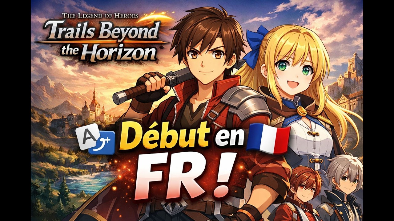 Trails Beyond the Horizon (FR) : Début de l’aventure Rean et Van #3