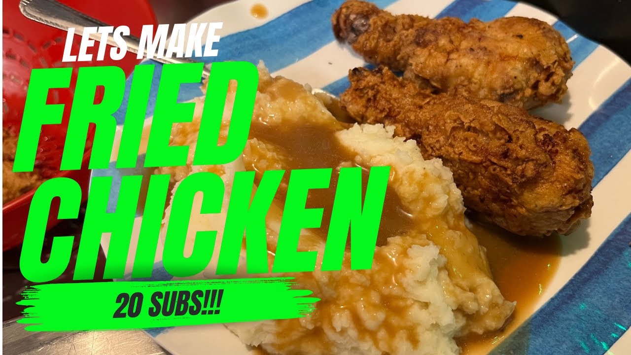Celebrating 20 subs!! | let’s make fried chicken!! 