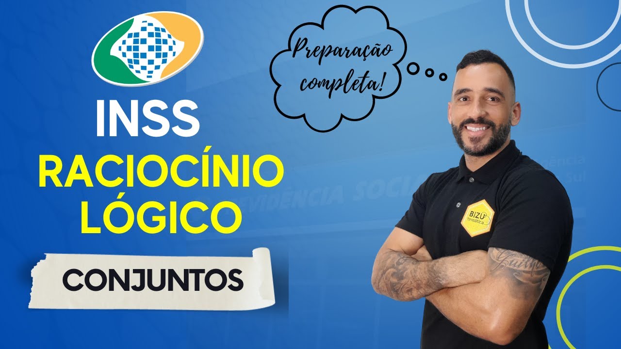 Racioc&iacute;nio L&oacute;gico - INSS - Opera&ccedil;&otilde;es com Conjuntos (parte III) #9
