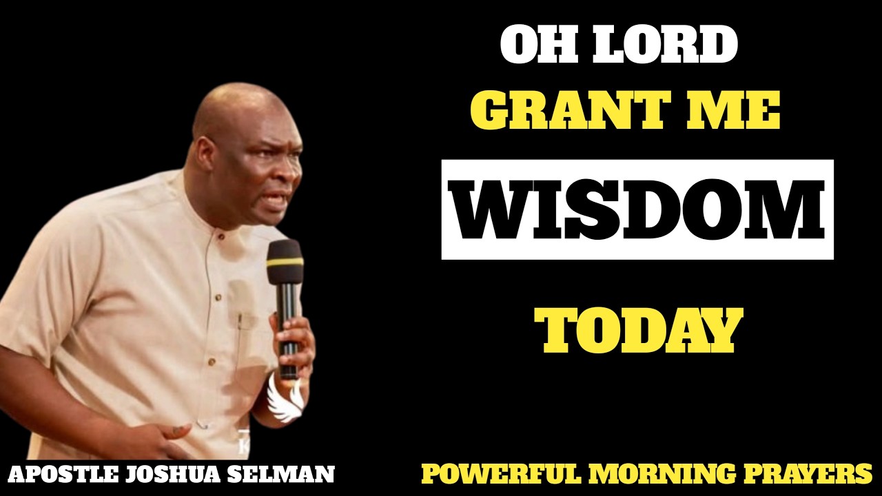 powerful  prayers to start your new week by Apostle Joshua Selman