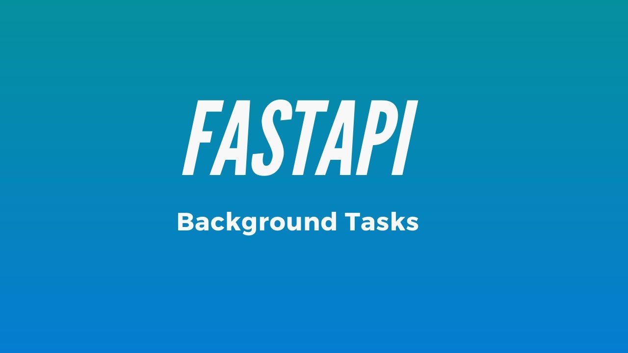 Как создавать фоновые задачи в Fast API