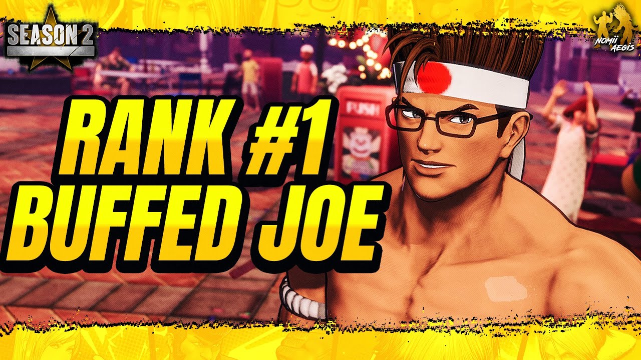 FF Season 2 ▰ World Rank #1 Buffed Joe Higashi ▰ FATAL FURY: CoTW High Level Gameplay
