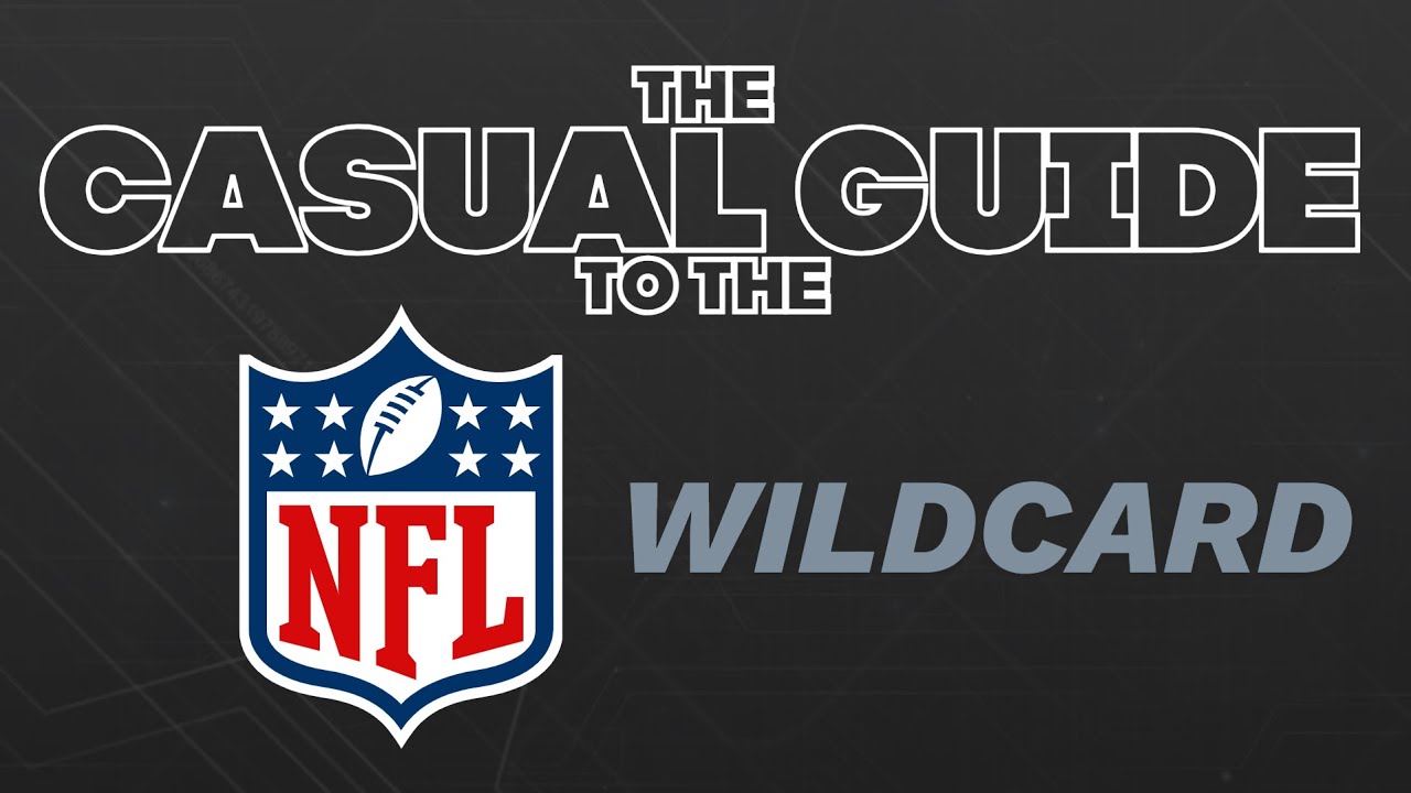 The Casual Guide to the NFL Wildcard