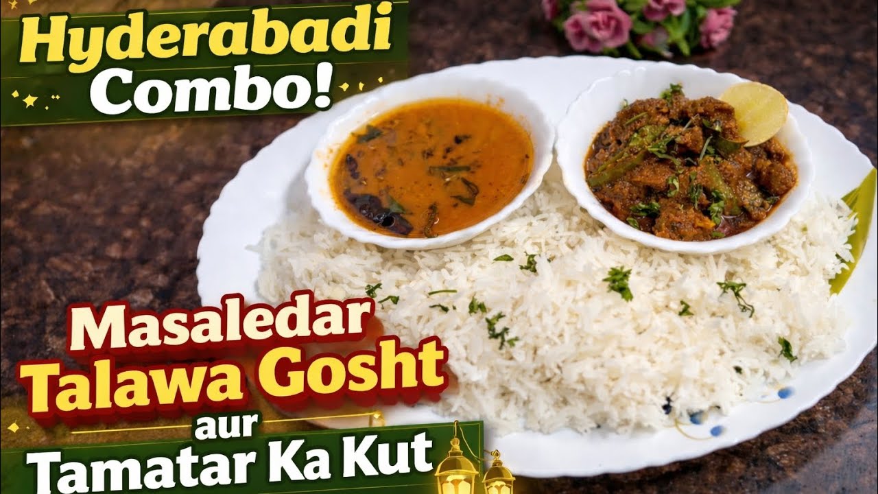 This Hyderabadi Combo Will Steal Your Iftar 🔥 Talawa Gosht & Tamatar Kut | Hyderabadi Talawa Gosht
