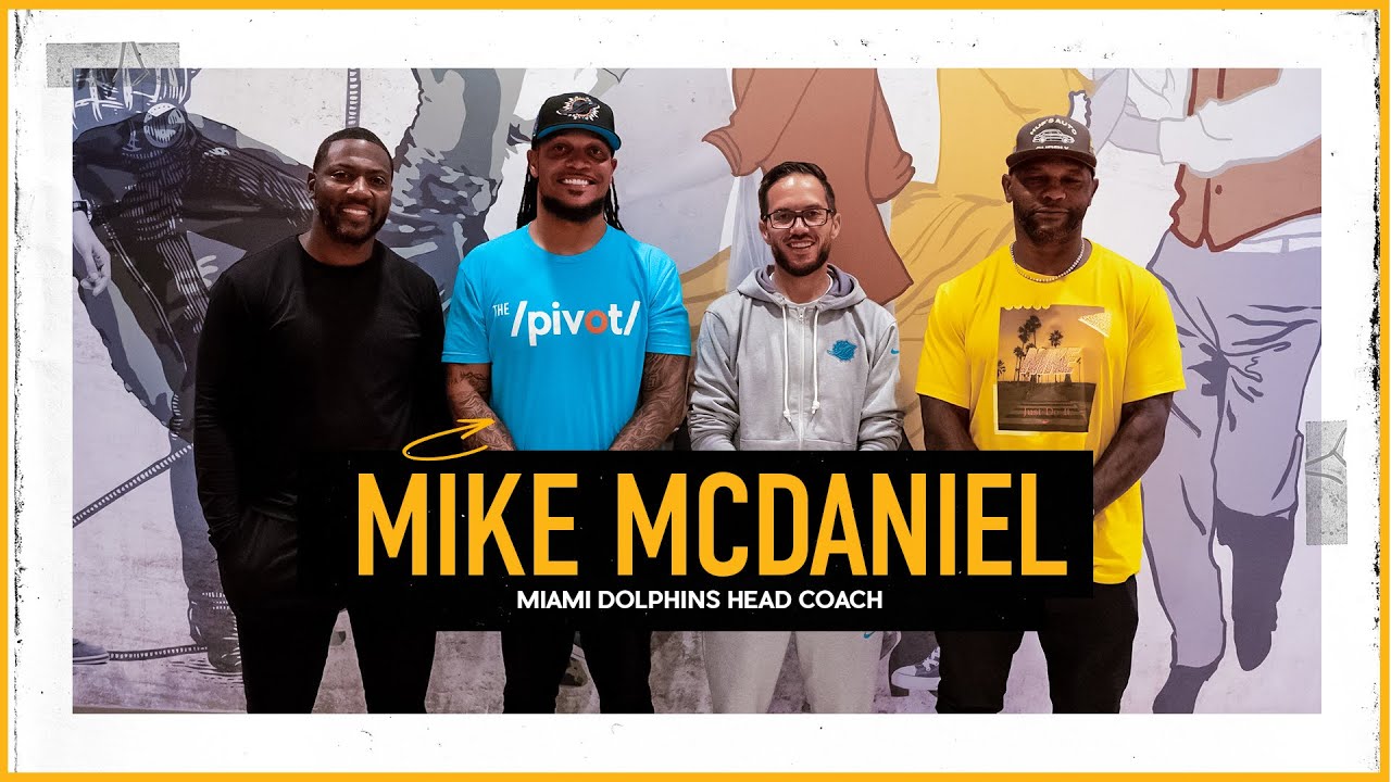 Miami's Mike McDaniel on Unique Coaching, Bond w/ Players, Lessons from Losses & AFC East |The Pivot
